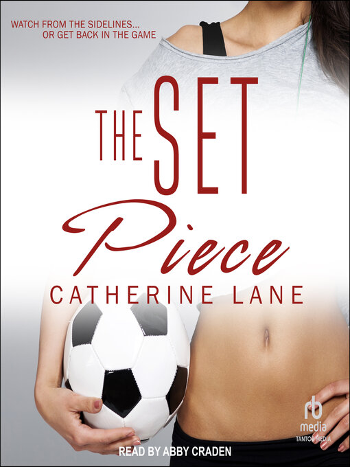 Title details for The Set Piece by Catherine Lane - Available
